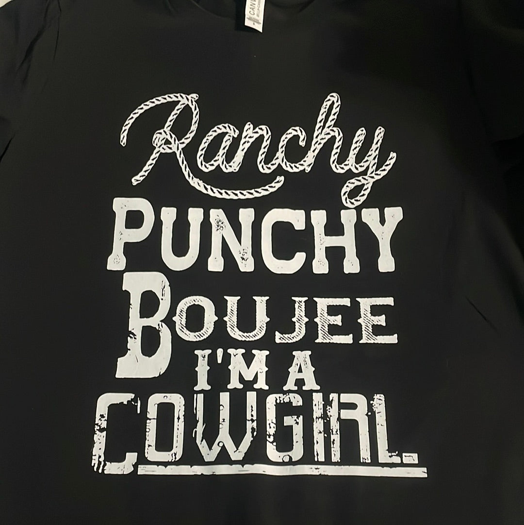 “Ranchy, Punchy, Boujee” Tee